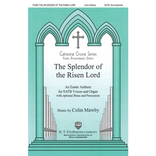 Splendor Of The Risen Lord SATB Book