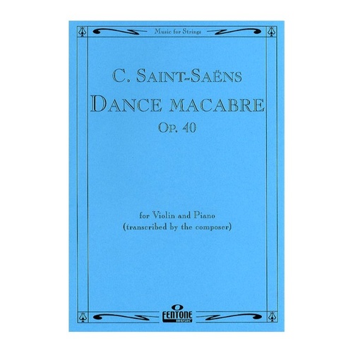 Saint-Saens - Dance Macabre Op 40 Violin/Piano Book