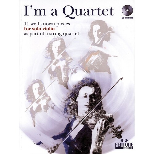 Im A Quartet Solo Violin Stg Quartet Book/CD (Music Score/Parts) Book