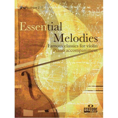 Essential Melodies Famous Classics Violin Piano Acc (Softcover Book)