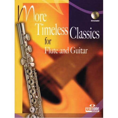 More Timeless Classics For Flute Softcover Book/CD