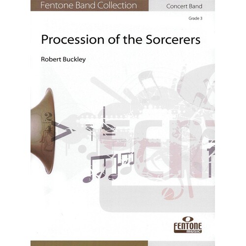 Procession Of The Sorcerers Concert Band 4 Score/Parts