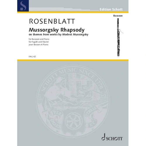 Mussorgsky Rhapsody for Bassoon and Piano by Alexander Rosenblatt, 52 Pages, Published by Schott Music