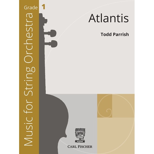 Atlantis SO Gr 1 - Parrish Todd String Orchestra Sheet Music