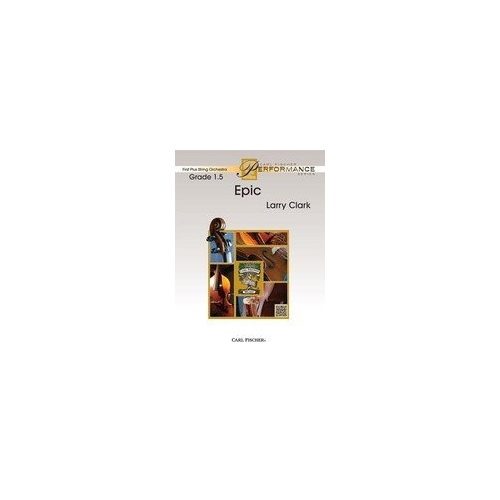 Epic SO1.5 SC/PTS by Larry Clark for String Orchestra