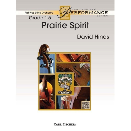Prairie Spirit SO1.5 SC/PTS by David Hinds, First Plus String Orchestra, Carl Fischer