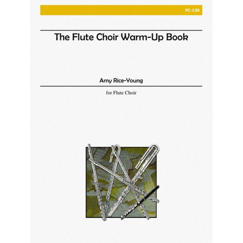 Flute Choir Warm-Up Book