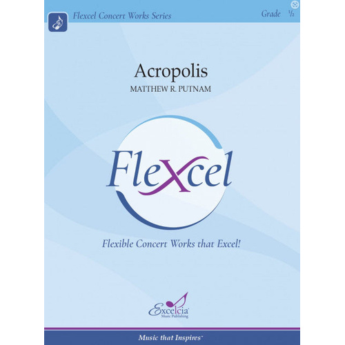 Acropolis Concert Band Sheet Music Grade 0.5 Flex by Matthew Putnam