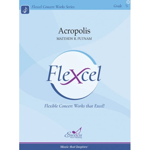 Acropolis Concert Band Grade 0.5 Flex by Matthew Putnam