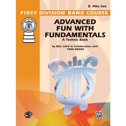 Advanced Fun With Fundamentals E Flat Alto Sax