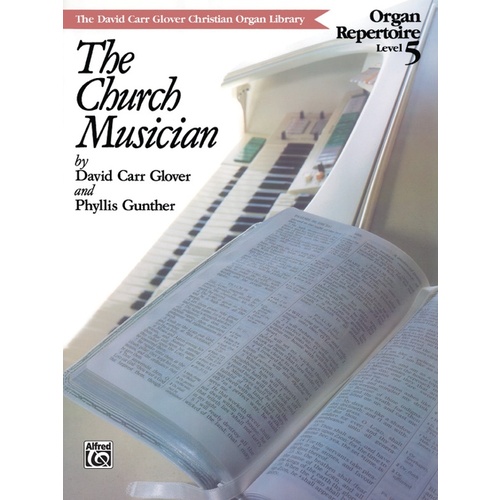 Church Musician Organ Repertoire Level 5