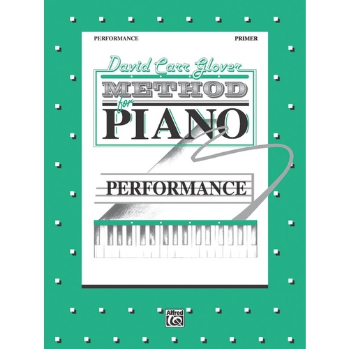 Method For The Piano Performance Primer