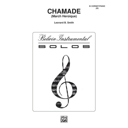 Chamade March Heroique B Flat Cornet/Piano