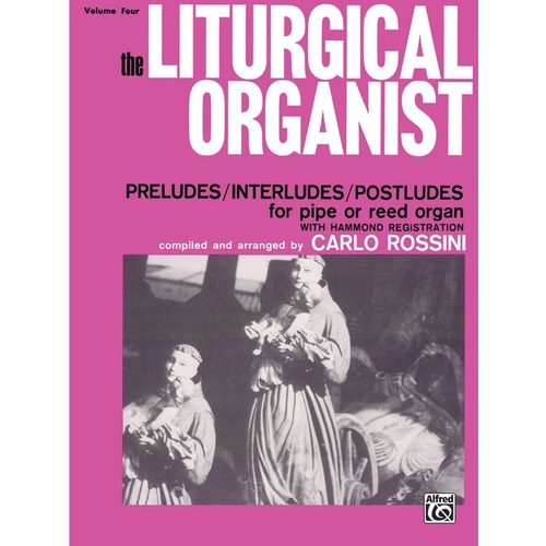 Liturgical Organist Vol 4