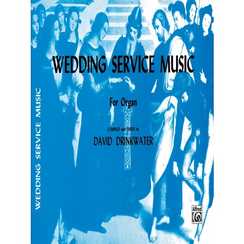 Wedding Service Music for Organ and Piano Sheet Music