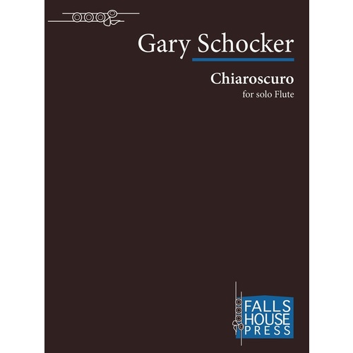 Schocker - Chiaroscuro For Solo Flute Book