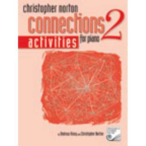 Connections for Piano Activities Book 2 by Christopher Norton