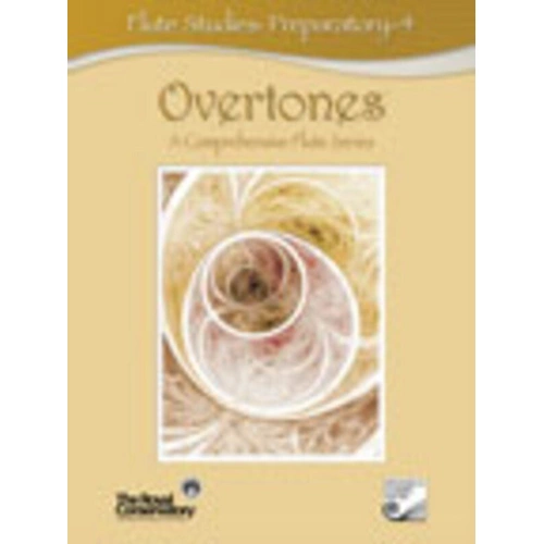 Overtones Flute Studies Preparatory - 4 by Royal Conservatory of Music, 24 pages, includes Compact Disk, Woodwind instrument resource.