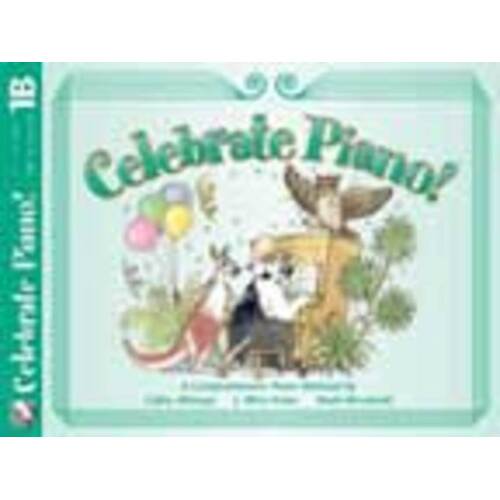 Celebrate Piano Book 1B Lesson And Musicianship (Softcover Book)