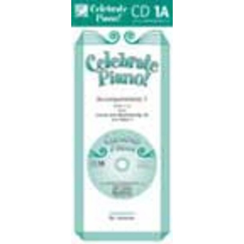 Celebrate Piano! Book 1A CD Accompaniments