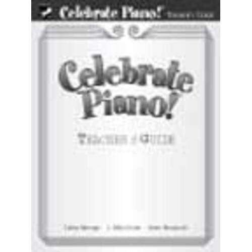 Celebrate Piano Teachers Guide (Softcover Book)