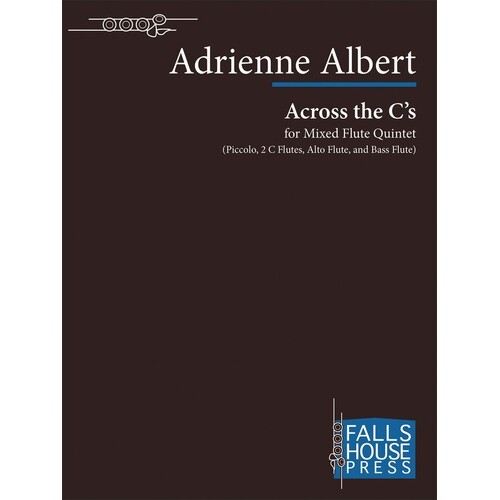 Across The Cs Mixed Flute Quintet Score/Parts Book