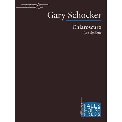 Schocker - Chiaroscuro For Solo Flute (Softcover Book)