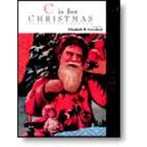 C Is For Christmas Elementary (Softcover Book)