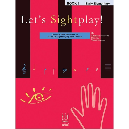 Let's Sightplay BK 1 Early Elementary Piano Solo by Kathleen Massoud - FJH Music Company