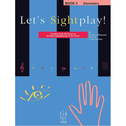 Let's Sightplay BK 2 Elementary by Kathleen Massoud - Piano Solo, FJH Music Company, 1 Page
