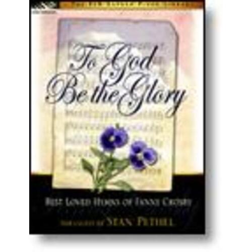 To God Be The Glory (Softcover Book)