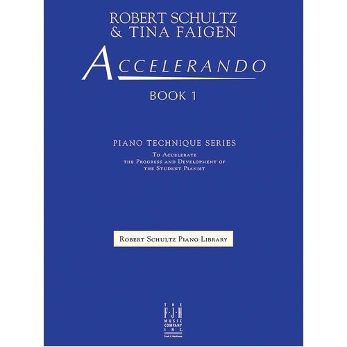 Accelerando Book 1 for Beginner Piano - 72 Studies, 32 Pages, Hands Alone & Together, C Major Patterns, FJH Music Company