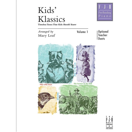 Kids Klassics Volume 1 Pre-Reading Piano Collection by Mary Leaf