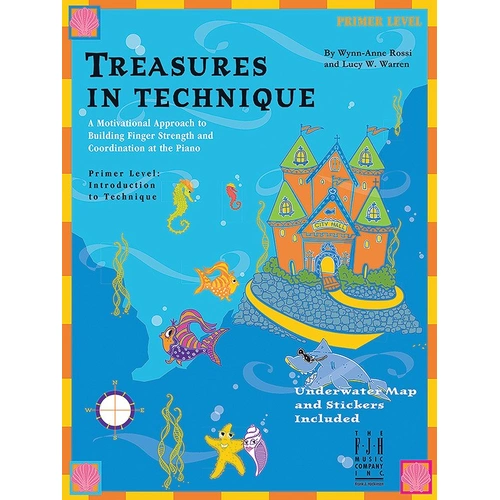 Treasures in Technique Primer Level for Piano - Introduction to Technique by Lucy W. Warren & Wynn-Anne Rossi