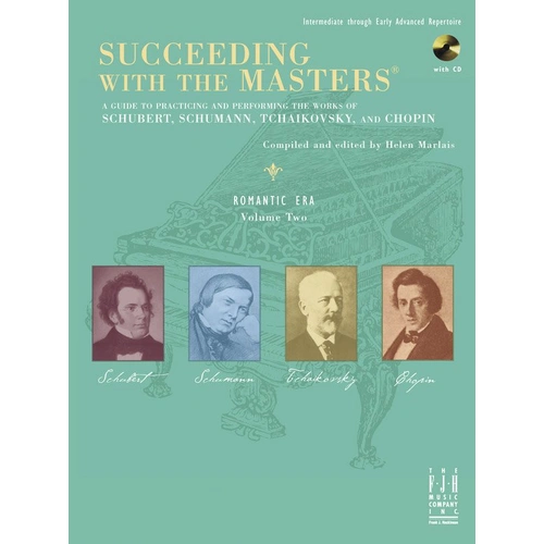 Succeeding with the Masters Romantic Era Volume 2 for Piano