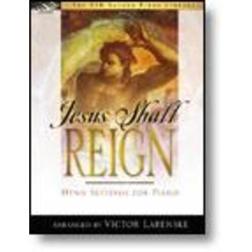 Jesus Shall Reign (Softcover Book)