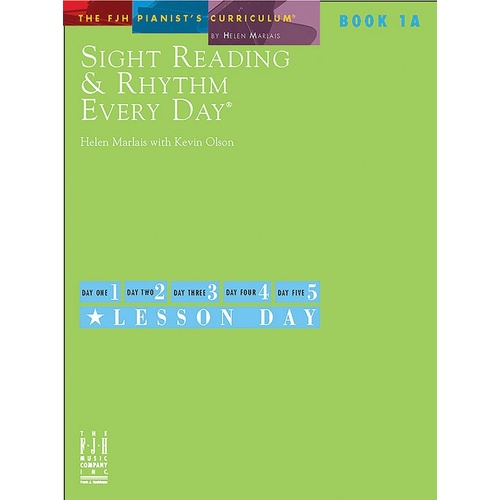 Sight Reading & Rhythm Every Day Book 1A by Helen Marlais & Kevin Olson
