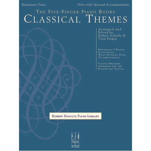 Five-Finger Piano Classical Themes Book by Robert Schultz & Tina Faigen