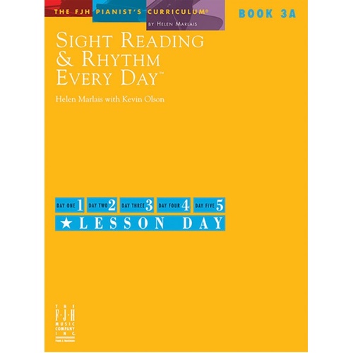 Sight Reading & Rhythm Every Day Book 3A by Helen Marlais & Kevin Olson