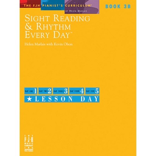 Sight Reading & Rhythm Every Day Book 3B by Helen Marlais and Kevin Olson