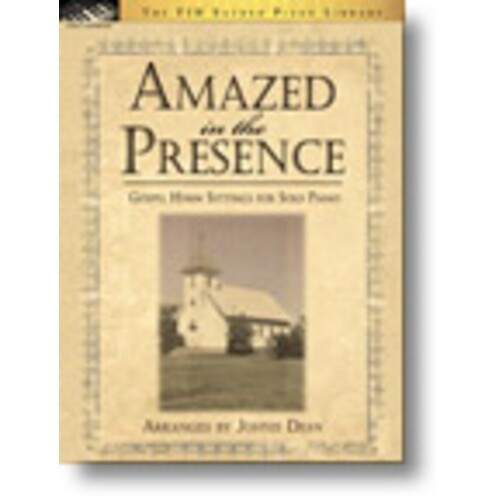 Amazed In The Presence (Softcover Book)