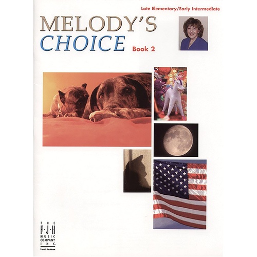 Melody's Choice Book 2 for Piano by Melody Bober