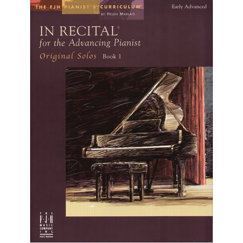 In Recital for the Advancing Pianist Original Solos Book 1