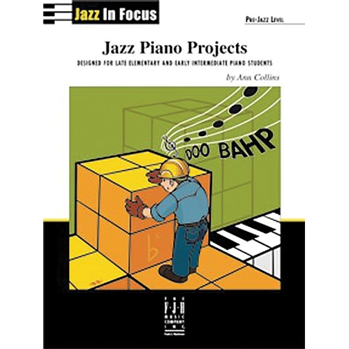 Jazz Piano Projects by Ann Collins - Piano Solo, FJH Music Company, 1 Page, Late Elementary to Early Intermediate, Ear Training Focus