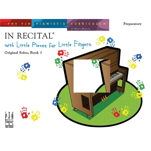 In Recital with Little Pieces for Little Fingers, Book 1 - FJH Music Company
