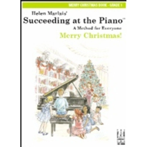 Succeeding at the Piano Grade 1 Merry Christmas Book by FJH Music Company