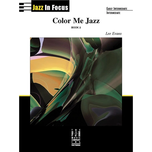 Color Me Jazz Book 2 for Piano by Lee Evans