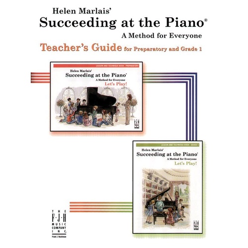 Succeeding at the Piano Teacher's Guide Preparatory & Grade 1