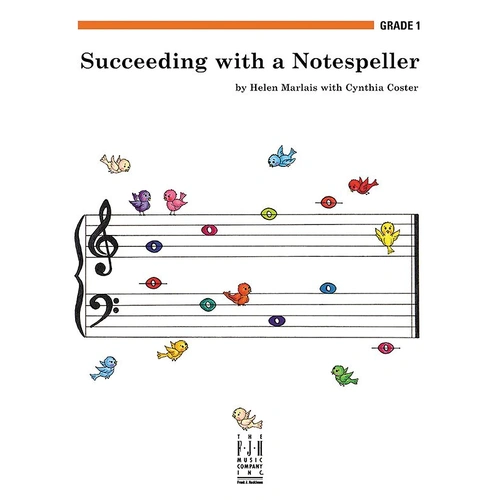 Succeeding with a Notespeller Grade 1 by Helen Marlais for Piano, FJH Music Company, 1 Page