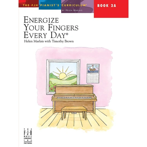 Energize Your Fingers Every Day Book 2A by Helen Marlais & Timothy Brown - Piano Exercise Guide